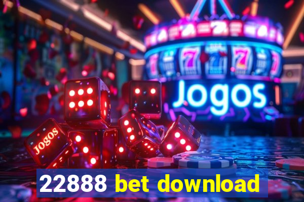 22888 bet download